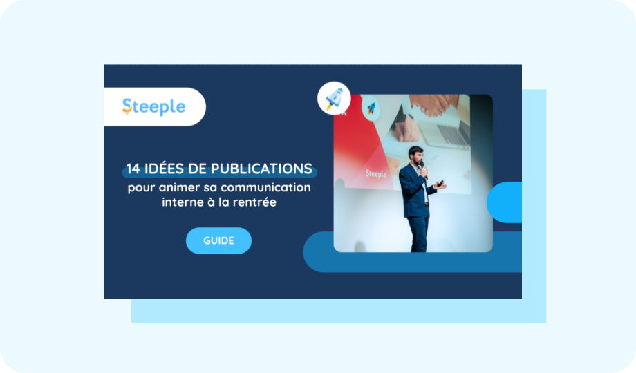 guide pour animer sa communication interne a la rentree